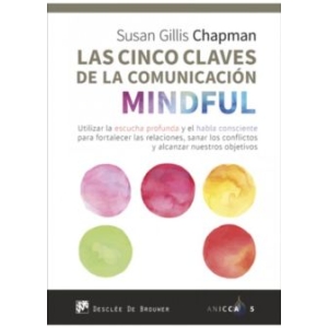 Cinco Claves De La Comunicacion Mindful