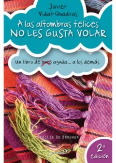 A las alfombras felices no les gusta volar