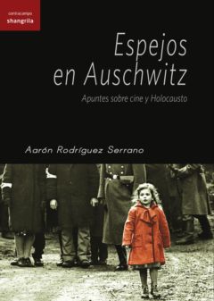 Espejos en Auschwitz