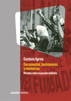 Documental, testimonios y memorias