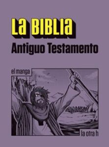 La Biblia. Antiguo Testamento
