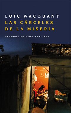 Las cárceles de la miseria