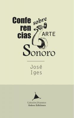 Conferencias sobre arte Sonoro