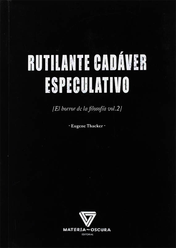 Rutilante cadáver especulativo