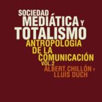 Sociedad mediática y totalismo
