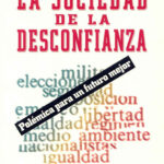 La sociedad de la desconfianza