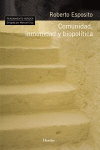 Comunidad, Inmunidad Y Biopolitica