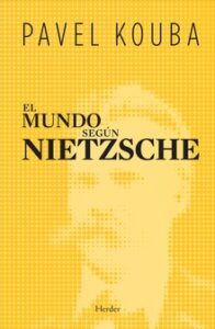El mundo según Nietzsche