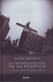 La transfiguración de lo político