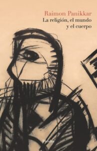 Religion, El Mundo Y El Cuerpo