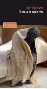 Ocaso De Occidente, El