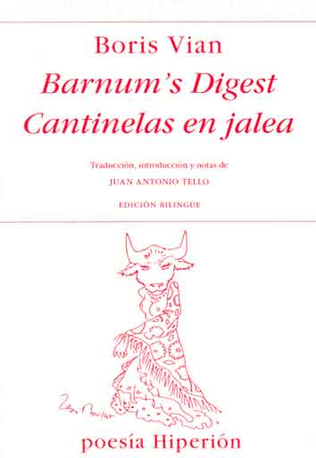 Barnum’s digest ; Cantinelas en Jalea