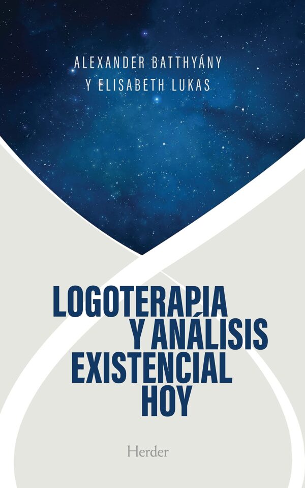 Logoterapia y análisis existencial hoy