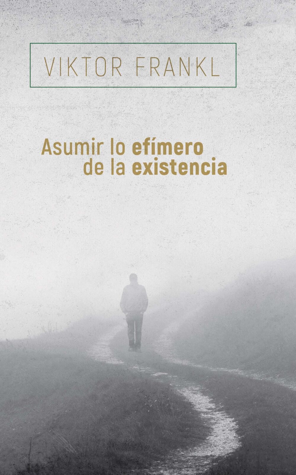 Asumir Lo Efimero De La Existencia