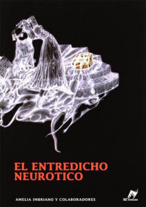 Entredicho Neurotico, El