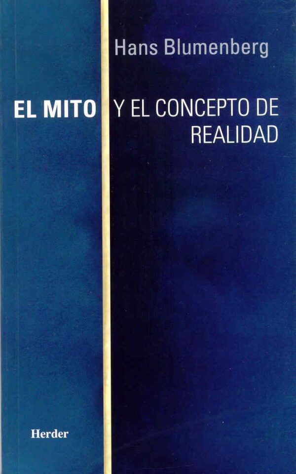 El mito y el concepto de realidad