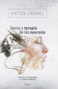 Teoria Y Terapia De Las Neurosis
