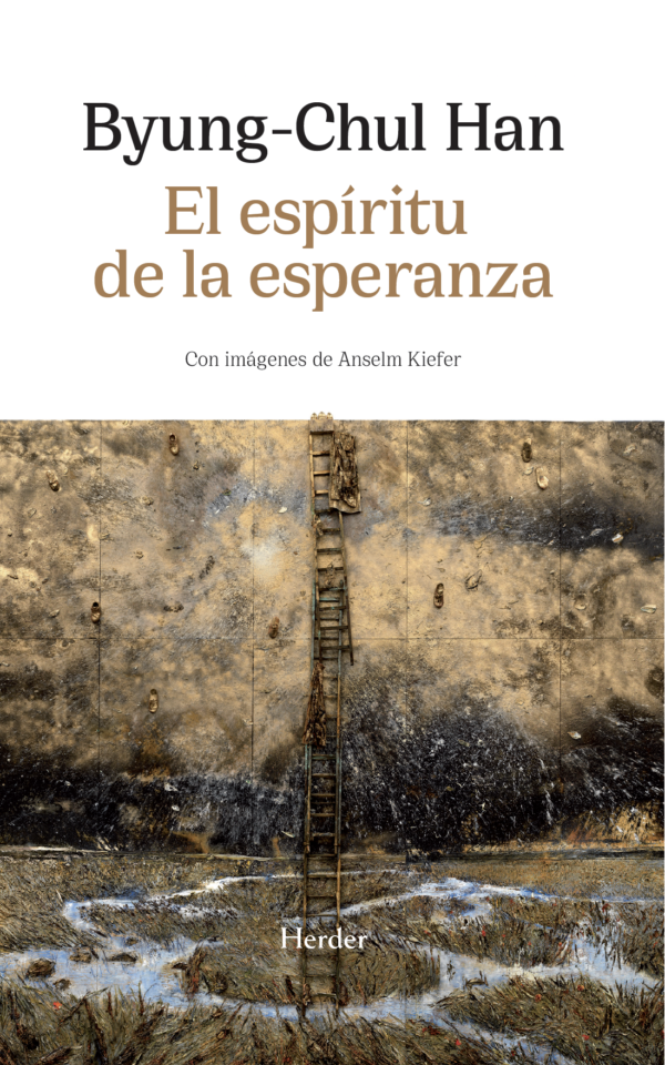 El espíritu de la esperanza. Byung-Chul Han