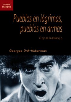 Pueblos en lagrimas, pueblos en armas