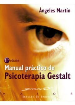 Manual practico de Psicoterapia Gestalt
