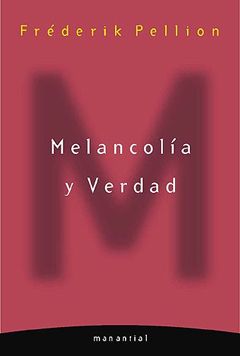 Melancolia y verdad