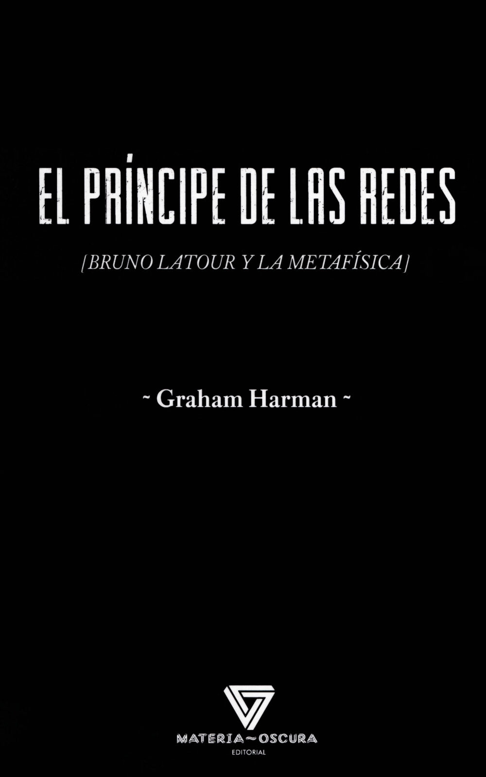 Principe De Las Redes, El