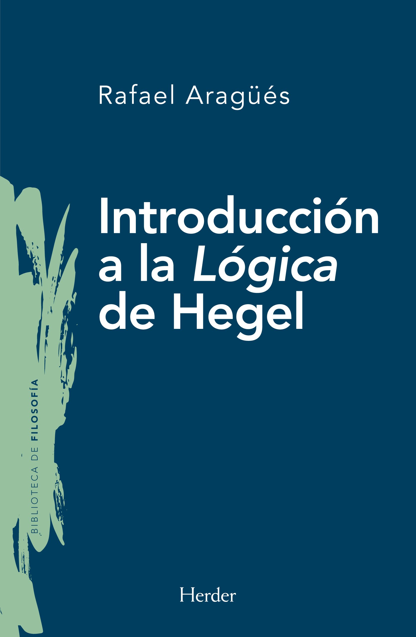 Introduccion A La Logica De Hegel