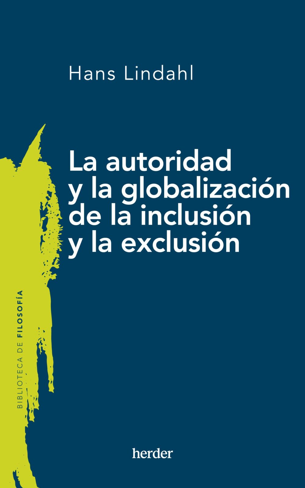 Autoridad Y Globalizacion De La Inclusión
