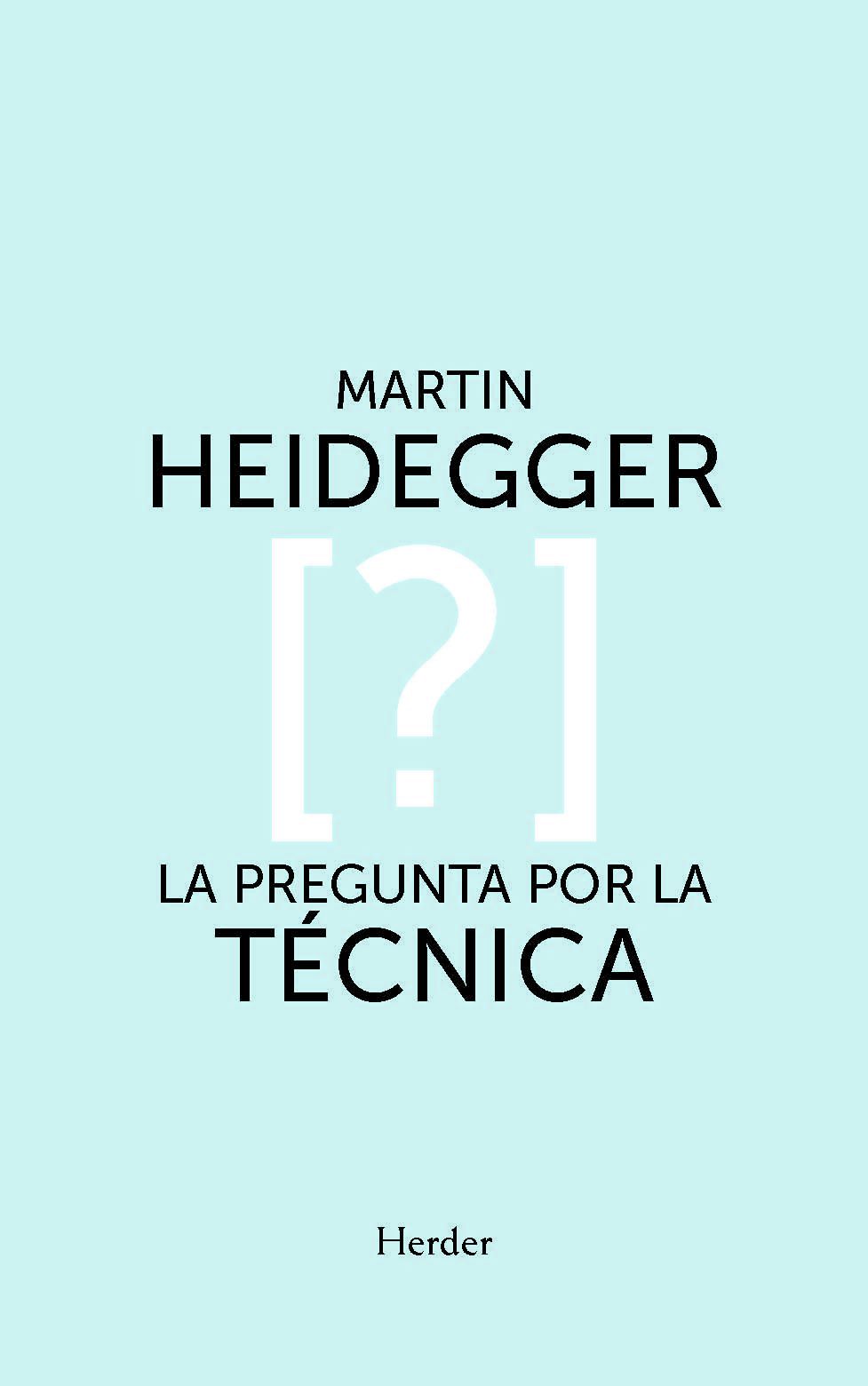 Pregunta Por La Tecnica