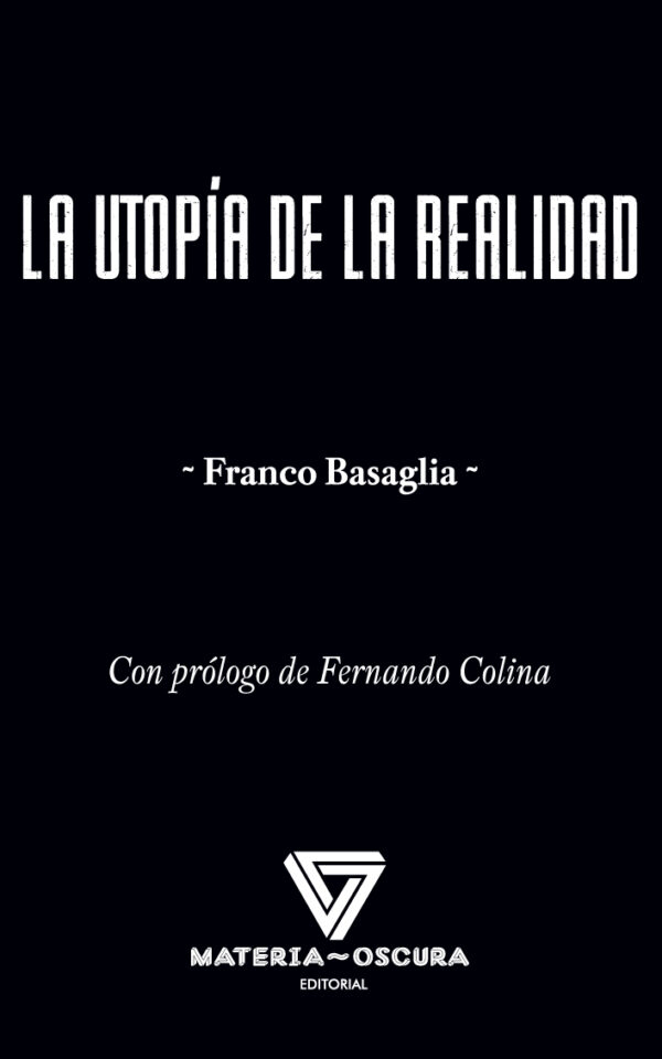 Utopia De La Realidad, La