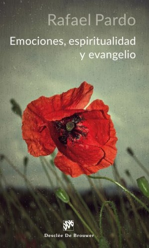 Emociones, espiritualidad y evangelio