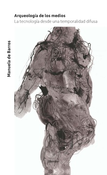 Arqueologia De Los Medios