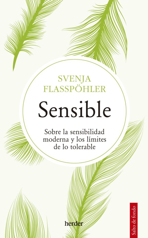 Sensible: Sobre La Sensibilidad Moderna