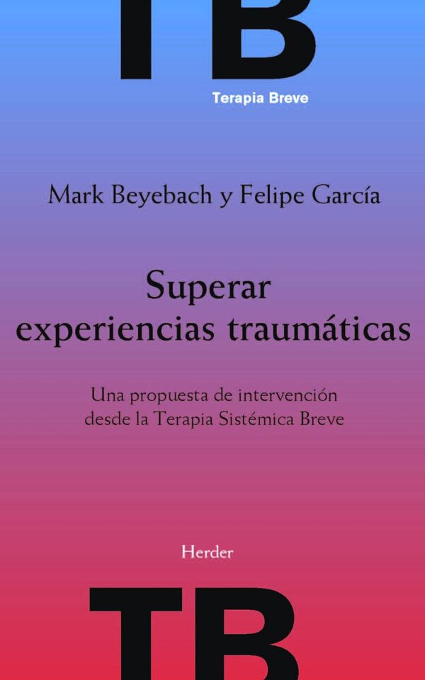 Superar Experiencias Traumaticas