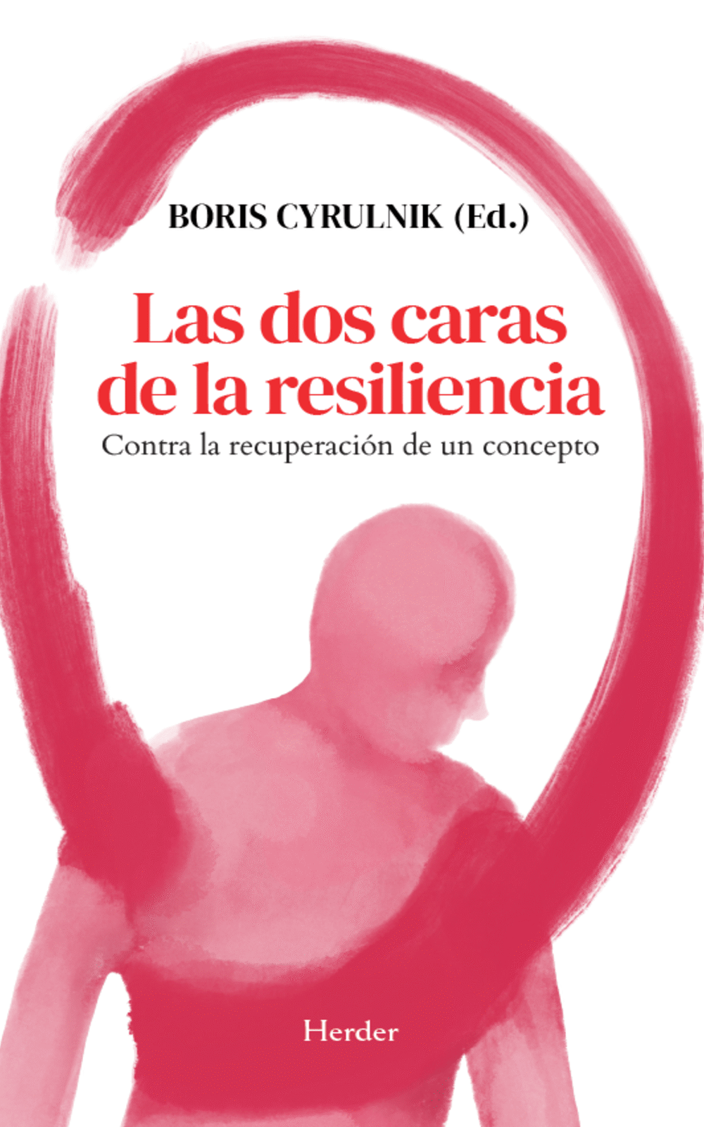 Las dos caras de la resiliencia
