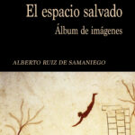El espacio salvado