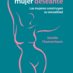Mujer deseada, mujer deseante