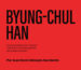 Publican un libro sobre el pensamiento de Byung-Chul Han